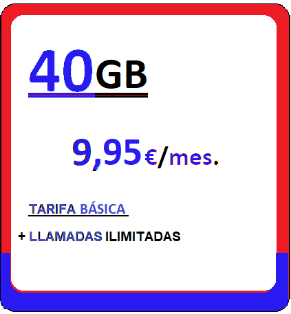 Tarifa móvil VIVE40GB.
				Llamadas ilimitadas más Cuarenta Gigabites para navegar,
				nueve euros con noventa y cinco centimos de euro al mes, iva incluido.